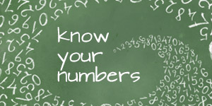 know your numbers